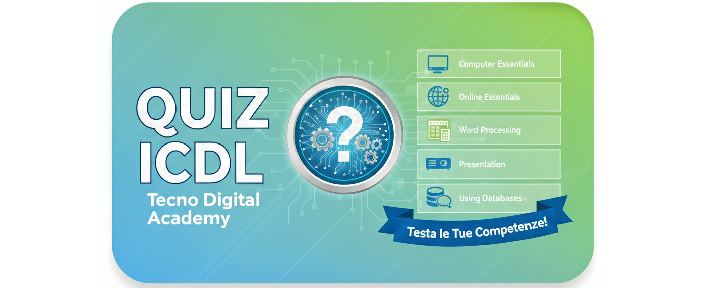 Quiz Icdl Tecno Digital Academy